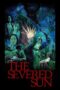 Nonton Film The Severed Sun (2025) Subtitle Indonesia Nonton Film The Severed Sun (2025) Subtitle Indonesia